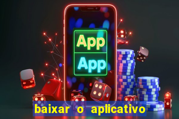 baixar o aplicativo da major sport